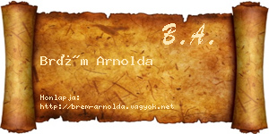 Brém Arnolda névjegykártya